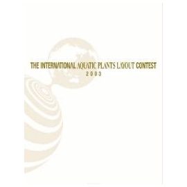 Каталог работ IAPLC 2003 The International Aquatic Plants Layout Contest Book 2003